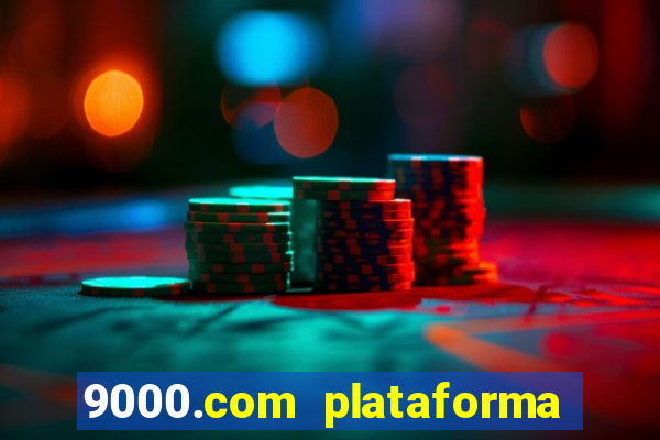 9000.com plataforma de jogos